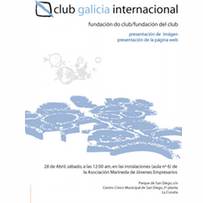 trabajos comunicación visual: Displayer acto fundacional Club Galicia Internacional